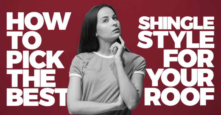 How to pick the best shingles style for your roof