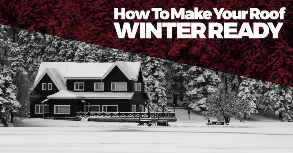 How to Make Your Roof Winter Ready