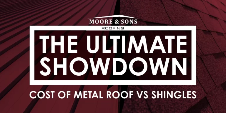 The Ultimate Showdown: Cost of Metal Roof vs Shingles